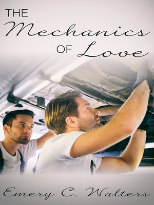 cover image of The Mechanics of Love